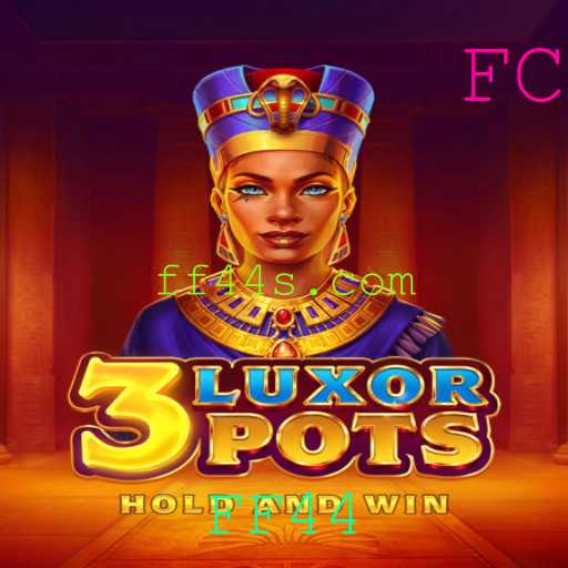 Desvendando o Mundo de 3LuxorPots: Um Mergulho na Aventura com FF44