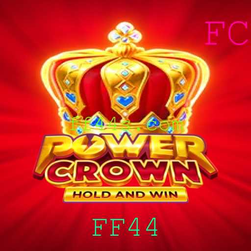 PowerCrown: Descubra as Emoções do Novo Jogo com FF44